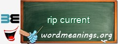 WordMeaning blackboard for rip current